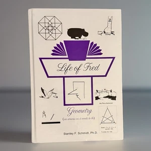 Life of Fred Geometry von Stanley F. Schmidt — SIEHE BESCHREIBUNG - Bild 1 von 2
