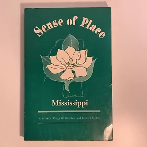 Sense Of Place: Mississippi Edited By Peggy W. Prenshaw * - Imagen 1 de 7