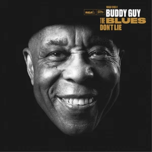 Buddy Guy The Blues Don't Lie (Vinyl) 12" Album (Gatefold Cover) - Picture 1 of 1