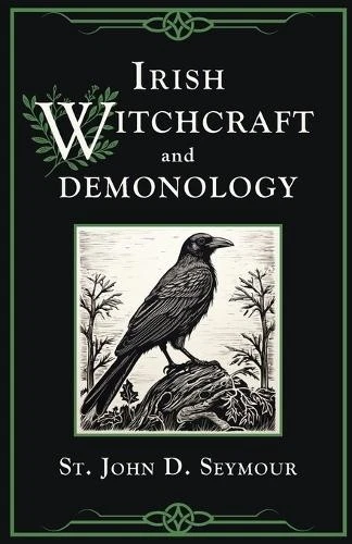 St John D Seymour Irish Witchcraft and Demonology (Paperback) (UK IMPORT) - Image 1 of 1