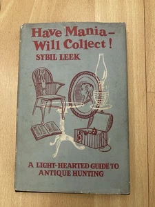 First Edition Sybil Leek Hardback book Have Mania Will Collect 1964 Good Cond. - Imagen 1 de 7