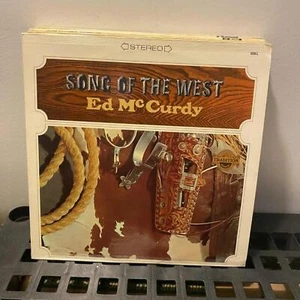 Ed McCurdy - Song of the West 33rpm Vinyl LP Vg+ AJ5 - Picture 1 of 2