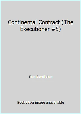 Continental Contract (The Executioner #5) by Don Pendleton - Image 1 of 1
