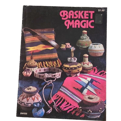 Basket Magic Making Baskets Booklet BW8555 Coiling Method American Indian 1977  - Image 1 of 4