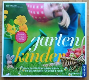 Gartenkinder - Katja Maren Thiel - Zustand gut - Bild 1 von 2