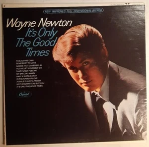 Wayne Newton It's Only The Good Times Vinyl LP Record Album From 1967 - Picture 1 of 4