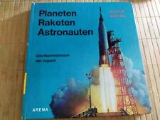Planeten Raketen Astronauten Das Raumfahrt Buch Gunter Martell
