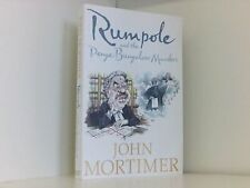 Rumpole and the Penge Bungalow Murders Mortimer, John: