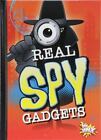 Real Spy Gadgets by Caswell, Deanna