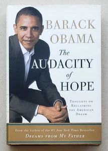 The Audacity of Hope Signed by Barack Obama First Edition 2006 - Foto 1 di 7