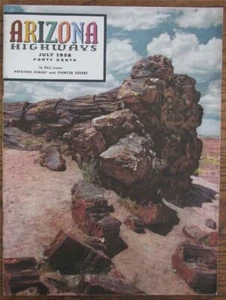 Arizona Highways Magazine - Juli 1958 - Bemalte Wüste & versteinerter Wald, SCHÖN - Bild 1 von 1