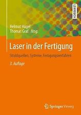 Laser in der Fertigung: Grundlagen der Strahlquellen,... | Buch | Zustand guter