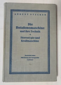 A. Stecker - Die Rotationsmaschine und ihre Technik - Stereotypie u. ... (703c) - Imagen 1 de 9
