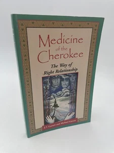 Medìcìne of the Cherokee The way of Right Relationship Garrett & Garrett 1996 - Picture 1 of 4
