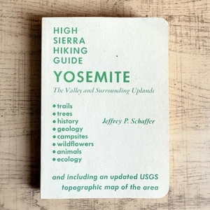 High Sierra Hiking Guide Yosemite 1991 The Valley And Surrounding Uplands - Bild 1 von 14