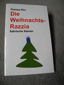 Die Weihnachtsrazzia - satirische Szenen von Thomas Rau - Bild 1 von 2