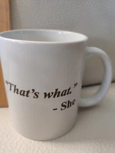 Coffee Mug The Office thats what she said Michael Scott Novelty Cup White funny - Picture 1 of 6