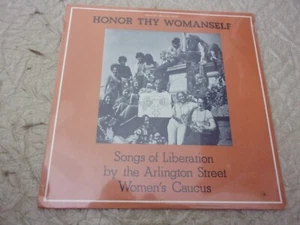 "HONOR THY WOMANSELF" ARLINGTON ST. WOMAN'S CAUCUS LP NEW - UNOPENED - Foto 1 di 2