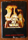 The World at War by Mark Arnold-Forster 1973 HC/DJ Stein and Day BCE WWII