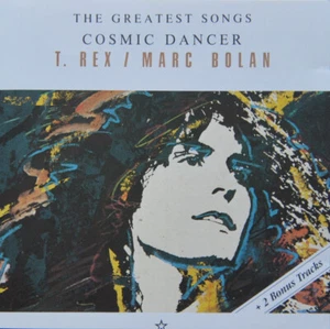 🔝💿CD * T. REX / MARC BOLAN – "COSMIC DANCER * The GREATEST SONGS"  Super - Bild 1 von 2