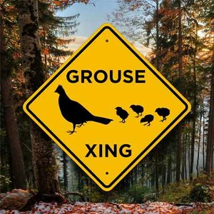 Grouse Crossing Sign - Aluminum Highway Style Placard - Wildfowl - Cabin Decor - Picture 1 of 5