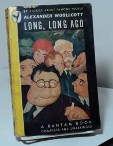 Long Long Ago by Alexander Woollcott  - Bantam 39 - 1946 - Bild 1 von 2