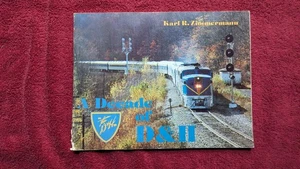 Decade Of D&H, A By Karl Zimmermann Softcover Delaware & Hudson - Bild 1 von 4