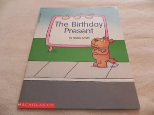 The Birthday Present By Mavis Smith, 1994 Scholastic Paperback - Picture 1 of 7
