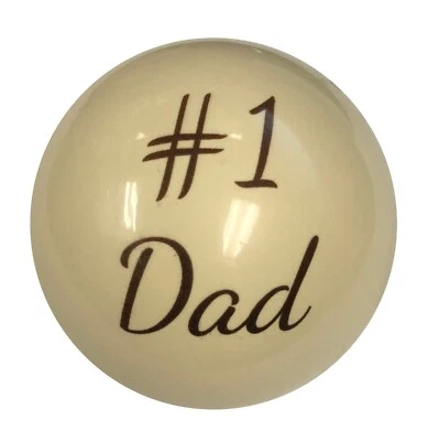 D&L BILLIARDS Pool/Billiards #1 Dad Custom Cue Ball Great Gift! Unique Fathers Day