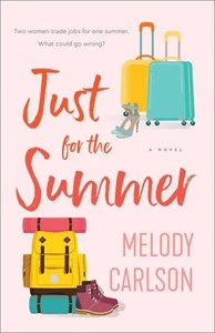 Just for the Summer, Paperback by Carlson, Melody, Like New Used, Free P&P in... - Picture 1 of 1