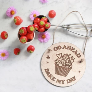 Go Ahead Bake My Day - Plywood - Cake Wooden Kitchen Sign Bakers Gift - Picture 1 of 4