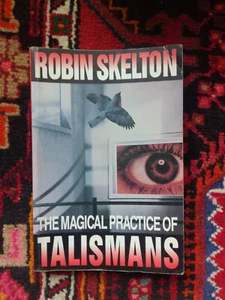 The Magical Practice of Talismans by Robin Skelton (Paperback, 1995) - Imagen 1 de 2