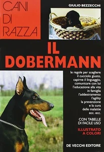 Giulio Bezzecchi, Rassehunde, DER Dobermann, De Vecchi Verlag - Bild 1 von 2