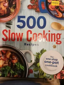 500 Slow Cooking Recipes Hardcover Used - Picture 1 of 1