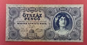 Hungary 500 Pengo 1945 Pick# 117x XF-AUNC. #PL2929 - Picture 1 of 2
