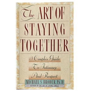 The Art of Staying Together by Michael S. Broder Marriage Couple Hardcover Book - Bild 1 von 4