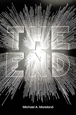 Michael A Moreland The End (Paperback) (US IMPORT) - Image 1 of 2