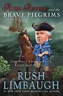 Rush Revere and the Brave Pilgrims: Time-Travel Adventures with Exceptional Amer