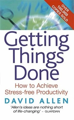 Getting Things Done: How to Achieve Stress-free Produ by Allen, David 0749922648 - Bild 1 von 2