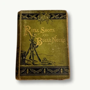 1884 Rifle Shots and Bugle Notes National Military Album Joel & Stegman - Imagen 1 de 8