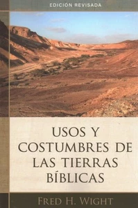 Usos y costumbres de las tierras bíblicas / Manners and Customs of the Bible ... - Picture 1 of 1