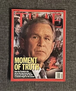 Time Magazine George W. Bush Moment Of Truth May 24, 2004 - Picture 1 of 6