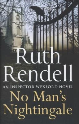 No Man's Nightingale: (A Wexford Case) by Ruth Rendell - Image 1 of 1