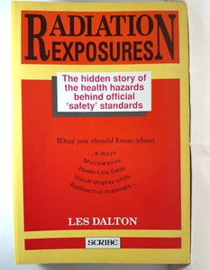 Radiation Exposures Les Dalton  Health Hazard P/B 1991 - Picture 1 of 5