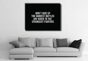 Don’t give up the hardest battles strongest warriors Canvas print Motivation - Picture 1 of 1