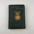 Original 1887  Civil War George McClellan's Own Story 1st Edition Civil War