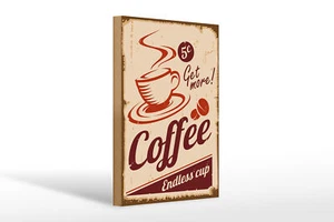 Holzschild Retro 20x30 cm Coffee Endless cup Kaffee Holz Deko Schild wooden sign - Picture 1 of 5