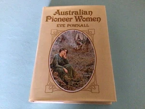 Australian Pioneer Women Eve Pownall book - Picture 1 of 17
