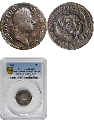 1722 Rosa Americana Halfpenny, Scarce D:G; REX type., PCGS certified Cover