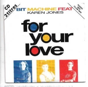 12" MIX ↔ BIT MACHINE ft. KAREN JONES : FOR YOUR LOVE ▬ House, Europop Dance CD - Imagen 1 de 2